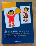 Kinderliedjes Ook uit de mond der kinderen 3, Boeken, Ophalen of Verzenden, Zo goed als nieuw