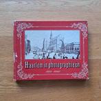 Haarlem in photographieën 1860-1900, Boeken, Geschiedenis | Stad en Regio, Ophalen of Verzenden, 19e eeuw, Gelezen, Onbekend