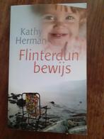 Flinterdun bewijs - Kathy Herman, Ophalen of Verzenden