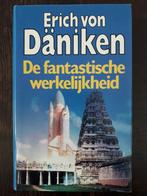 Erich von Daniken - De fantastische werkelijkheid, Boeken, Overige gebieden, Ophalen, 20e eeuw of later, Gelezen