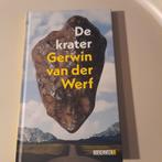 Gerwin van der Werf - De krater, Ophalen of Verzenden, Nieuw, Gerwin van der Werf, Nederland