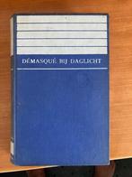 Oorlogsboek Demasque bij daglicht, Ophalen of Verzenden, Tweede Wereldoorlog, Gelezen, Landmacht