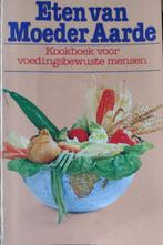Eten van Moeder Aarde, Ophalen of Verzenden, Gelezen, Vegetarisch