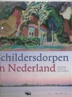 Saskia De Bodt Schildersdorpen in Nederlands, Boeken, Kunst en Cultuur | Beeldend, Ophalen of Verzenden, Zo goed als nieuw, Schilder- en Tekenkunst