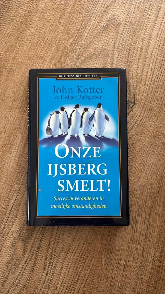 John Kotter - Onze ijsberg smelt!, Boeken, Wetenschap, Zo goed als nieuw, Verzenden