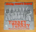 7" single - Dizzy Man's Band - Turkey Turkey, Ophalen, Gebruikt, Pop