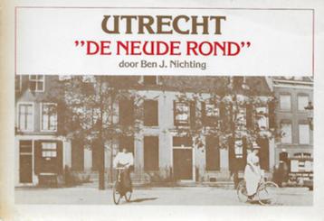 Ben J. Nichting: UTRECHT "De NEUDE Rond" beschikbaar voor biedingen