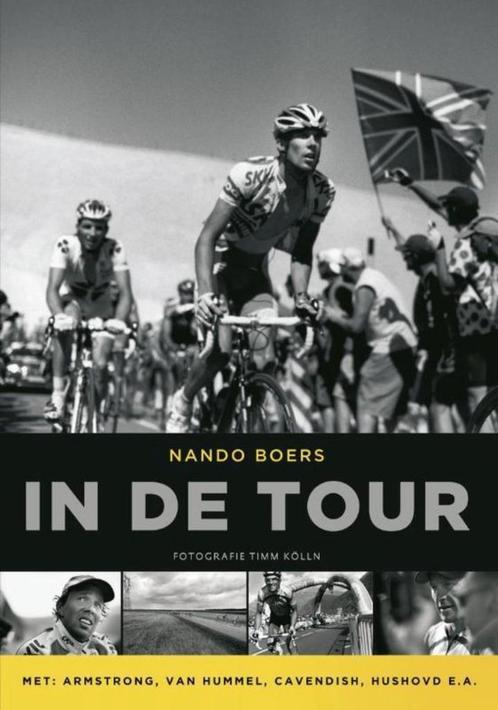 In de Tour - Nando Boers, Boeken, Sportboeken, Zo goed als nieuw, Lopen en Fietsen, Ophalen of Verzenden