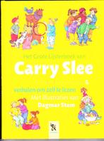 Het grote lijsterboek van Carry Slee, Ophalen of Verzenden, Zo goed als nieuw, Fictie algemeen