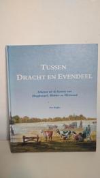 TUSSEN DRACHT en EVENDEEL - Hoogkarspel, Blokker en Westwoud, Boeken, Geschiedenis | Stad en Regio, Ophalen of Verzenden, Zo goed als nieuw