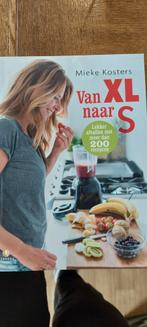 Mieke Kosters - Van XL naar S, Boeken, Kookboeken, Mieke Kosters, Ophalen of Verzenden, Zo goed als nieuw