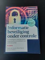 Informatiebeveiliging onder controle, 4e editie, 2e druk, Ophalen of Verzenden, Zo goed als nieuw, Koos Wolters; Marcel Spruit; Pieter van Houten