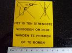 sticker verboden in de wanden te prikken of te boren, Verzenden, Zo goed als nieuw, Overige typen