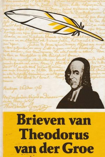THEODORUS VAN DER GROE - Brieven beschikbaar voor biedingen