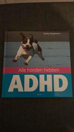 K. Hoopmann - Alle honden hebben ADHD, Boeken, Ophalen of Verzenden, Zo goed als nieuw, K. Hoopmann