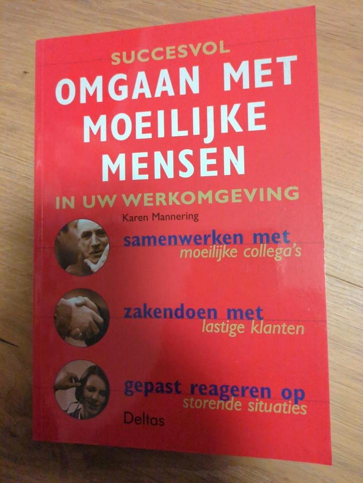 Succesvol omgaan met moeilijke mensen in uw werkomgeving, Boeken, Advies, Hulp en Training, Zo goed als nieuw, Ophalen of Verzenden