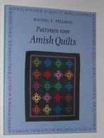 Patronen voor amish quilts - Rachel Pellman - 117924, Boeken, Ophalen of Verzenden, Zo goed als nieuw, Borduren en Naaien