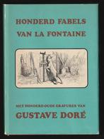 HONDERD FABELS VAN LA FONTAINE, met gravures v GUSTAVE DORÉ, Boeken, Ophalen of Verzenden, Zo goed als nieuw
