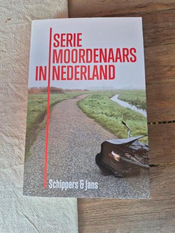 Serie Moordenaars in Nederland - Schippers & Jans beschikbaar voor biedingen