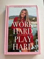 Work Hard Play Hard - Danique Bossers, Ophalen of Verzenden, Zo goed als nieuw, Overige
