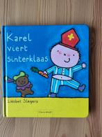 Karel viert Sinterklaas, Boeken, Kinderboeken | Baby's en Peuters, Gelezen, Liesbet Slegers, Ophalen of Verzenden, 2 tot 3 jaar