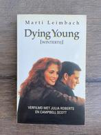 Dying Young van Marti Leimbach, Ophalen of Verzenden, Gelezen, Marti Leimbach