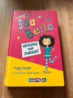 Poppy Harper - Isa Bella : verboden voor jongens!, Boeken, Ophalen of Verzenden, Poppy Harper, Zo goed als nieuw