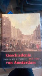 Geschiedenis van Amsterdam Zelfbewuste stadstaat, 1650-1813, Ophalen of Verzenden, Zo goed als nieuw