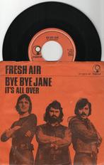 Fresh Air – Bye Bye Jane, Cd's en Dvd's, Vinyl Singles, Ophalen of Verzenden, 7 inch, Single