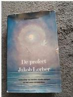 De Profeet Jakob Lorber - Kurt Eggenstein, Ophalen of Verzenden, Gelezen