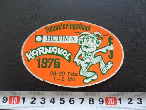sticker karnaval 1976 financieringsbank hufima, Verzamelen, Stickers, Zo goed als nieuw, Bedrijf of Vereniging, Ophalen