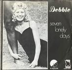 Debbie - Seven lonely days (NL’74) ALS NIEUW, Verzenden