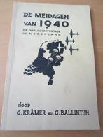 De Meidagen van 1940, op oorlogsreportage in Nederland, Gelezen, Algemeen, Ophalen of Verzenden, Tweede Wereldoorlog