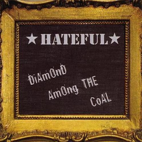 CD Hateful – Diamond Among The Coal , RebellionLP023 Rock, Cd's en Dvd's, Cd's | Rock, Overige genres, Ophalen of Verzenden