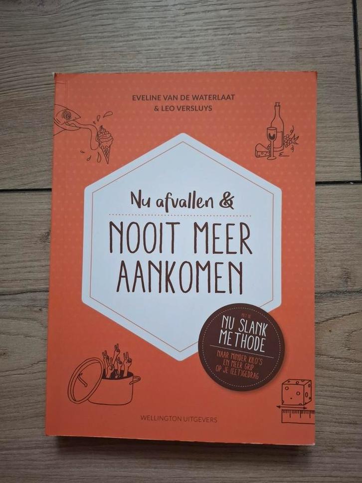 Nu afvallen en nooit meer aankomen, Boeken, Studieboeken en Cursussen, Zo goed als nieuw, Ophalen of Verzenden