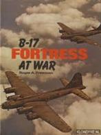 Roger A. Freeman - B-17 Fortress at War, Roger A. Freeman, Ophalen of Verzenden, Luchtmacht, Zo goed als nieuw