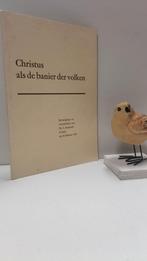 Sonnevelt, Ds. C.; Christus als de banier der volken, Boeken, Ophalen of Verzenden, Gelezen, Christendom | Protestants