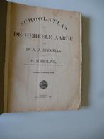 Schoolatlas van De Geheele Aarde door A.Beekman/ R.Schuiling, Overige atlassen, 1800 tot 2000, Wereld, Ophalen
