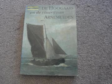 De Hoogaars en de visserij van Arnemuiden  Jules van Beylen beschikbaar voor biedingen