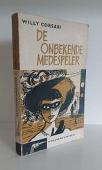 De Onbekende Medespeler - Willy Corsari, Ophalen of Verzenden, Gelezen, Willy Corsari
