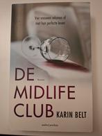 De Midlife Club - Karin Belt, Ophalen of Verzenden, Zo goed als nieuw, Karin Belt