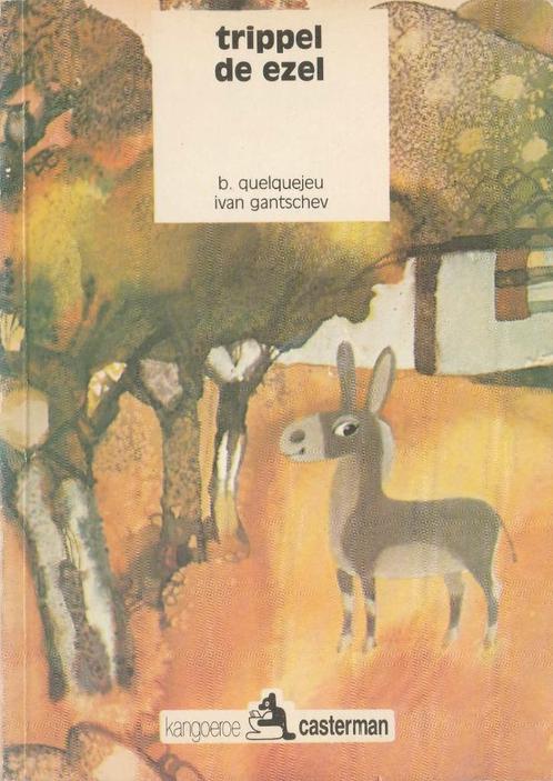 Trippel de ezel - B.Quelquejeu,Ivan Gantschev"", Boeken, Kinderboeken | Kleuters, Zo goed als nieuw, Jongen of Meisje, Ophalen of Verzenden