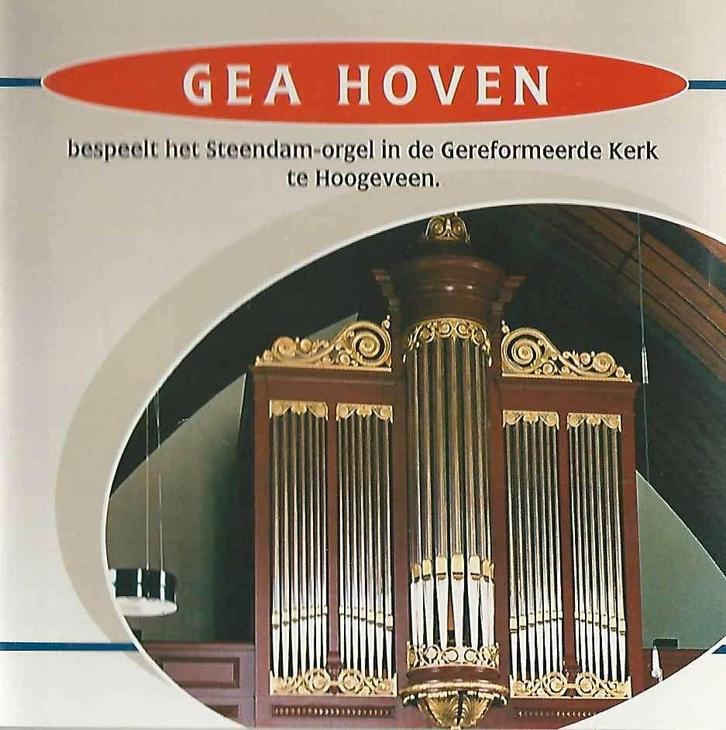 OrgelCD: Gea Hoven - Gereformeerde Kerk Hoogeveen, Cd's en Dvd's, Cd's | Religie en Gospel, Zo goed als nieuw, Koren of Klassiek