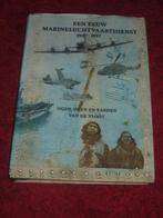 Marineluchtvaartdienst - Een Eeuw Marineluchtvaartdienst., Ophalen of Verzenden, Zo goed als nieuw, Marine