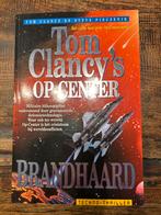 Tom Clancy's Op-Center: Brandhaard - Ideaal cadeau!, Boeken, Ophalen of Verzenden, Zo goed als nieuw, Nederland