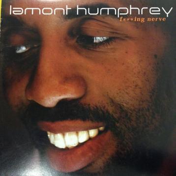 Vinyl, 12" - Lamont Humphrey ‎– F***ing Nerve beschikbaar voor biedingen