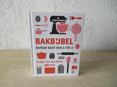 Bakbijbel - Rutger bakt van A tot Z Rutger van den Broek, Boeken, Kookboeken, Zo goed als nieuw, Ophalen of Verzenden