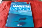 Machtige Oceanen - Readers Digest - nieuw - hardcover 2008, Ophalen of Verzenden, Nieuw, Reader's Digest