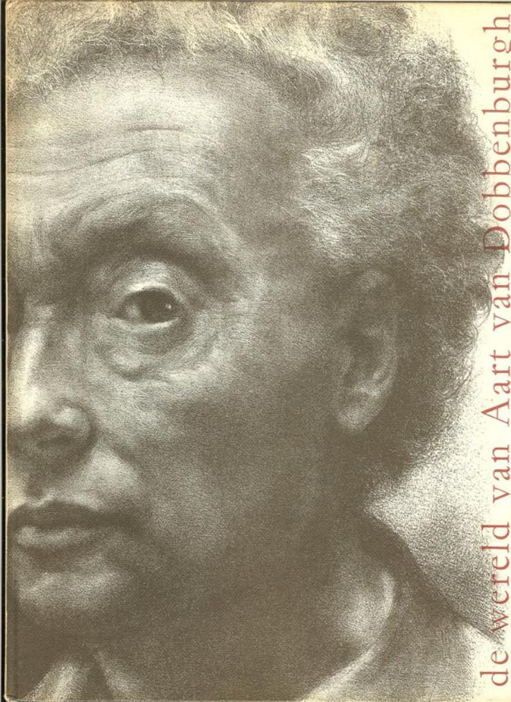 De wereld van Aart van Dobbenburgh Auteur: Johan Schwencke, Boeken, Kunst en Cultuur | Beeldend, Zo goed als nieuw, Schilder- en Tekenkunst