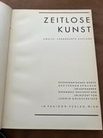 Zeitlose Kunst, zweite veranderte auflage 1937, Ophalen of Verzenden, Gelezen, Schilder- en Tekenkunst